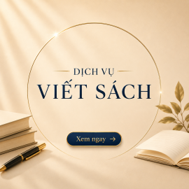 Dịch vụ viết sách chuyên nghiệp dành cho các cá nhân, tổ chức, doanh nghiệp